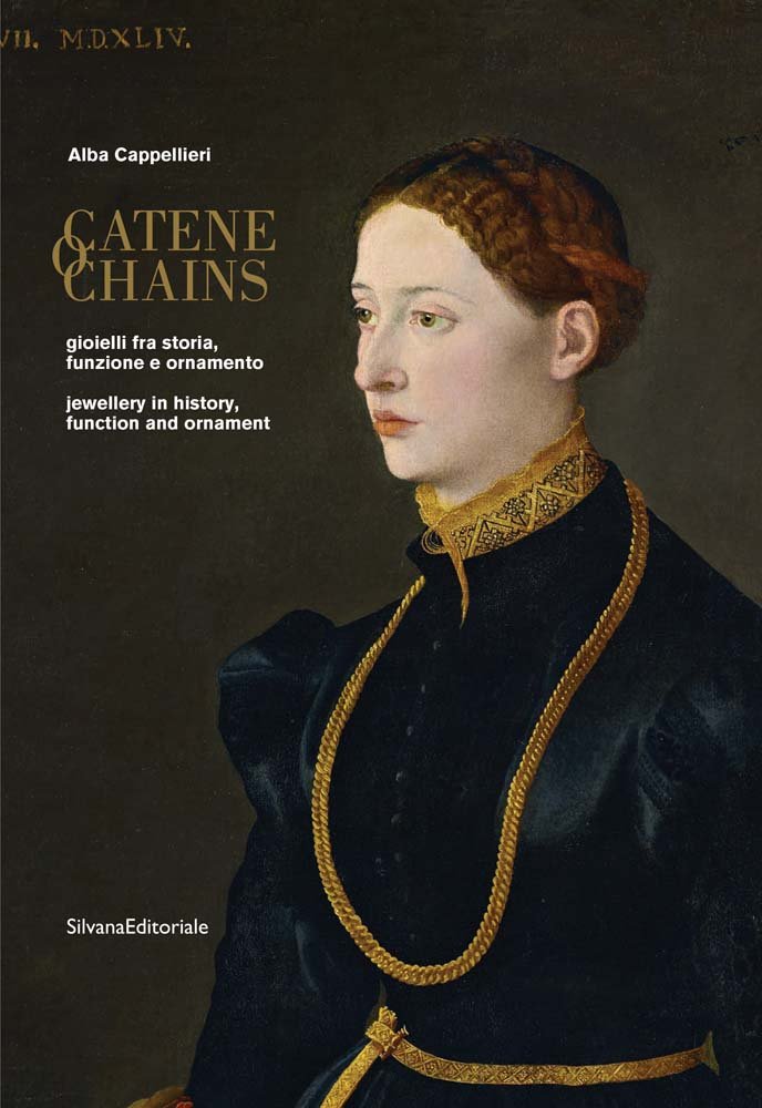 Catene / Chains: Gioielli fra storia, funzione e Oonamento / Jewellery in history, function and ornament book