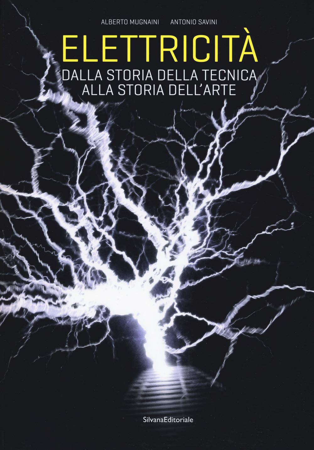 Elettricità. Dalla storia della tecnica alla storia dell'arte. Ediz. a colori Film, Art & Culture