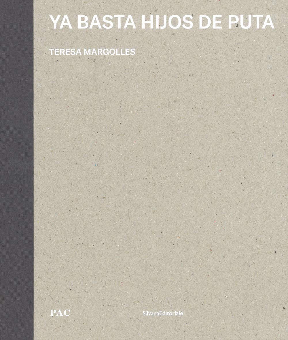 Teresa Margolles: YA Basta Hijos de Puta (Arte) Film, Art & Culture