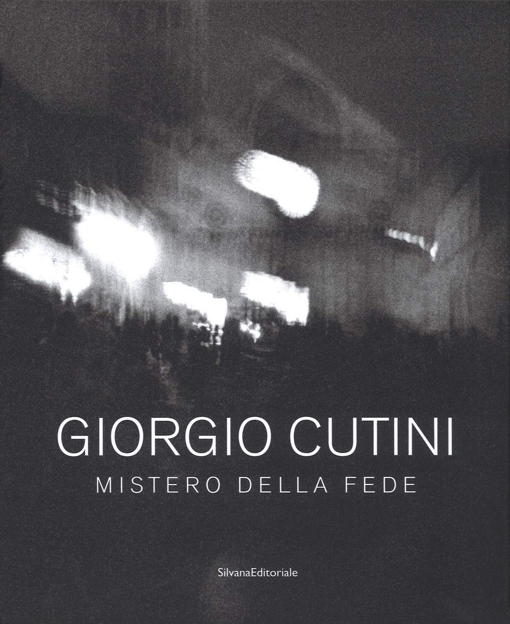 Giorgio Cutini. Mistero della fede. Ediz. illustrata (Arte) Travel