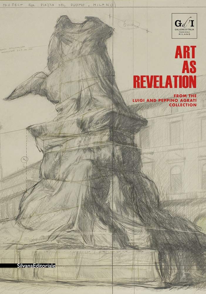 Art as Revelation: From the Luigi and Peppino Agrati Collection Film, Art & Culture