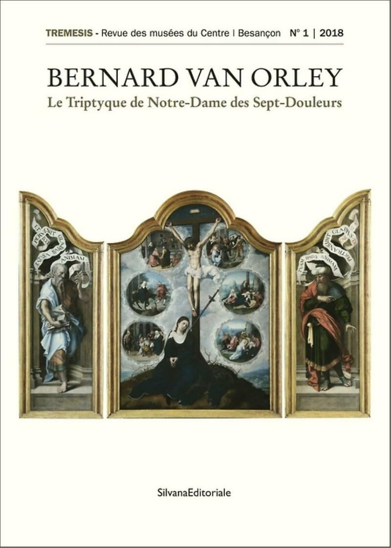 Revue Retable de la vierge des sept douleurs par Barend van Orley book