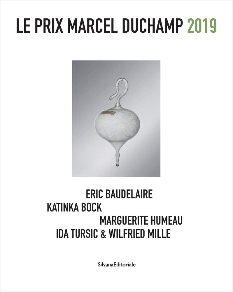 Le Prix Marcel Duchamp 2019: Éric Baudelaire, Katinka Bock, Marguerite Humeau, Ida Tursic & Wilfried Mille Film, Art & Culture