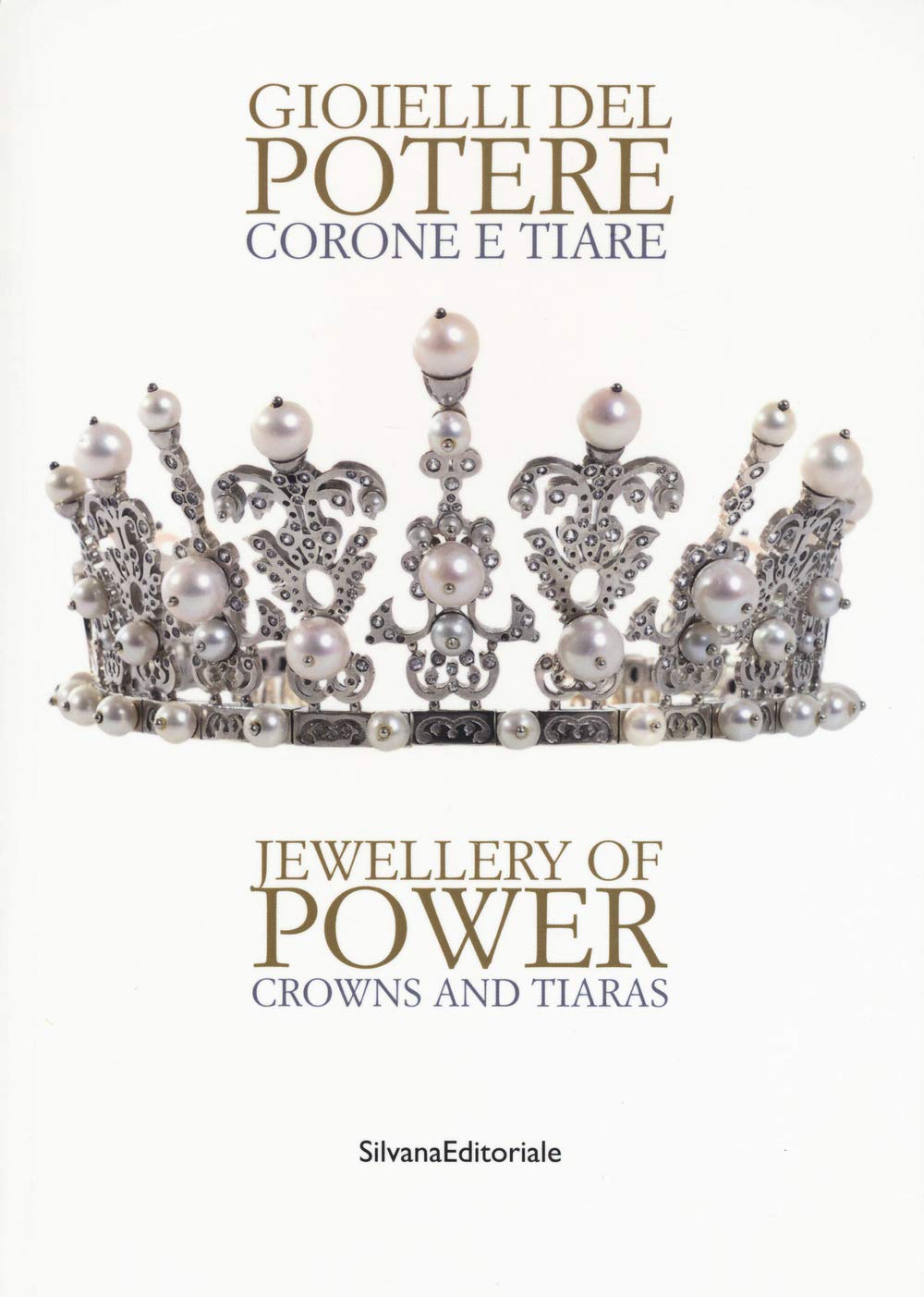 Gioielli del potere. Corone e tiare. Catalogo della mostra (Vicenza, 22 settembre 2018-17 marzo 2019). Ediz. italiana e inglese (Arte) Film, Art & Culture