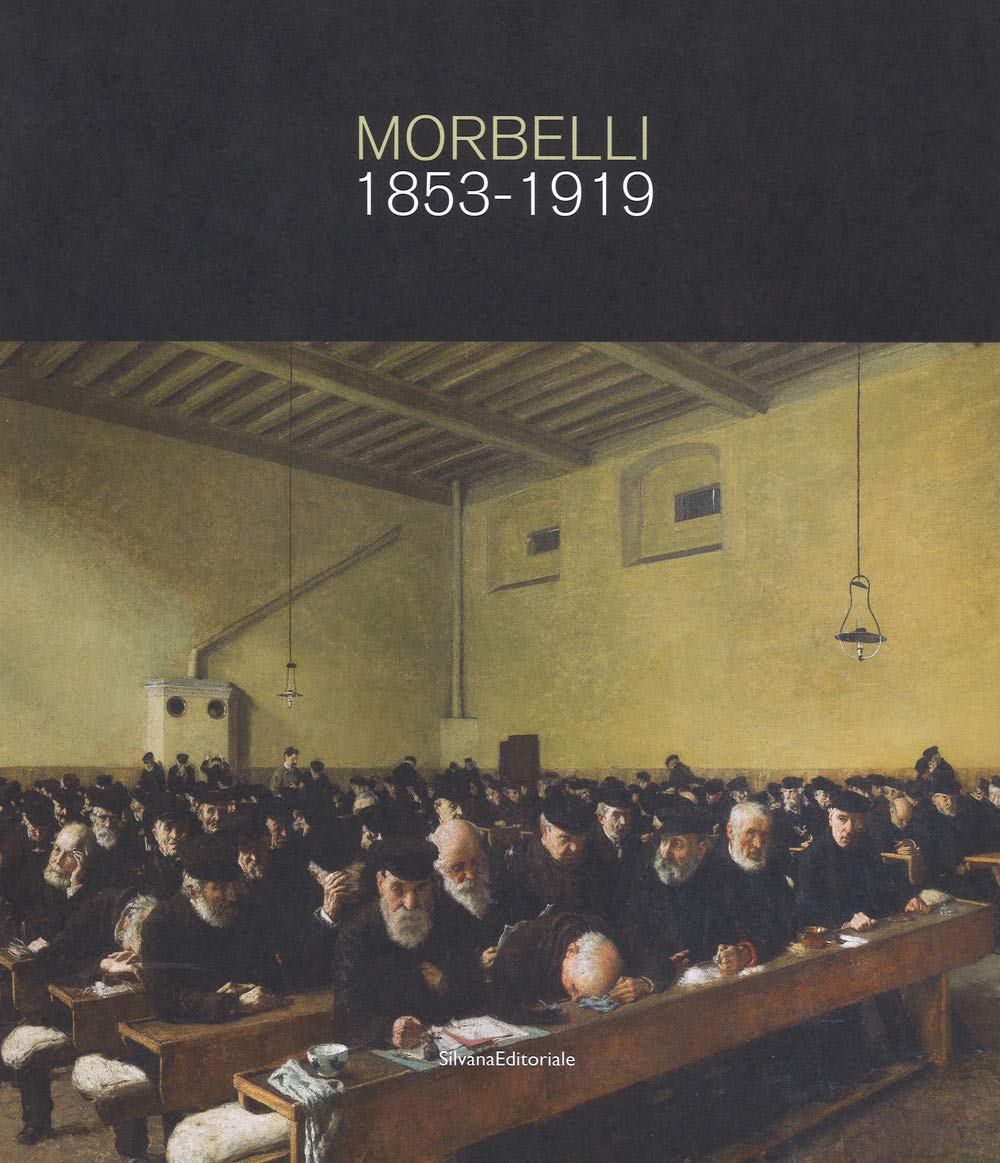 ANGELO MORBELLI 1853-1919 Film, Art & Culture