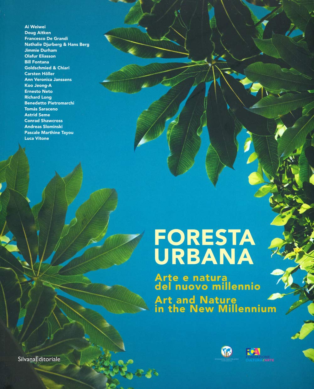 Foresta urbana. Arte e natura del nuovo millennio. Catalogo della mostra (Palermo, 26 ottobre 2018-20 gennaio 2019). Ediz. italiana e inglese Mathematics