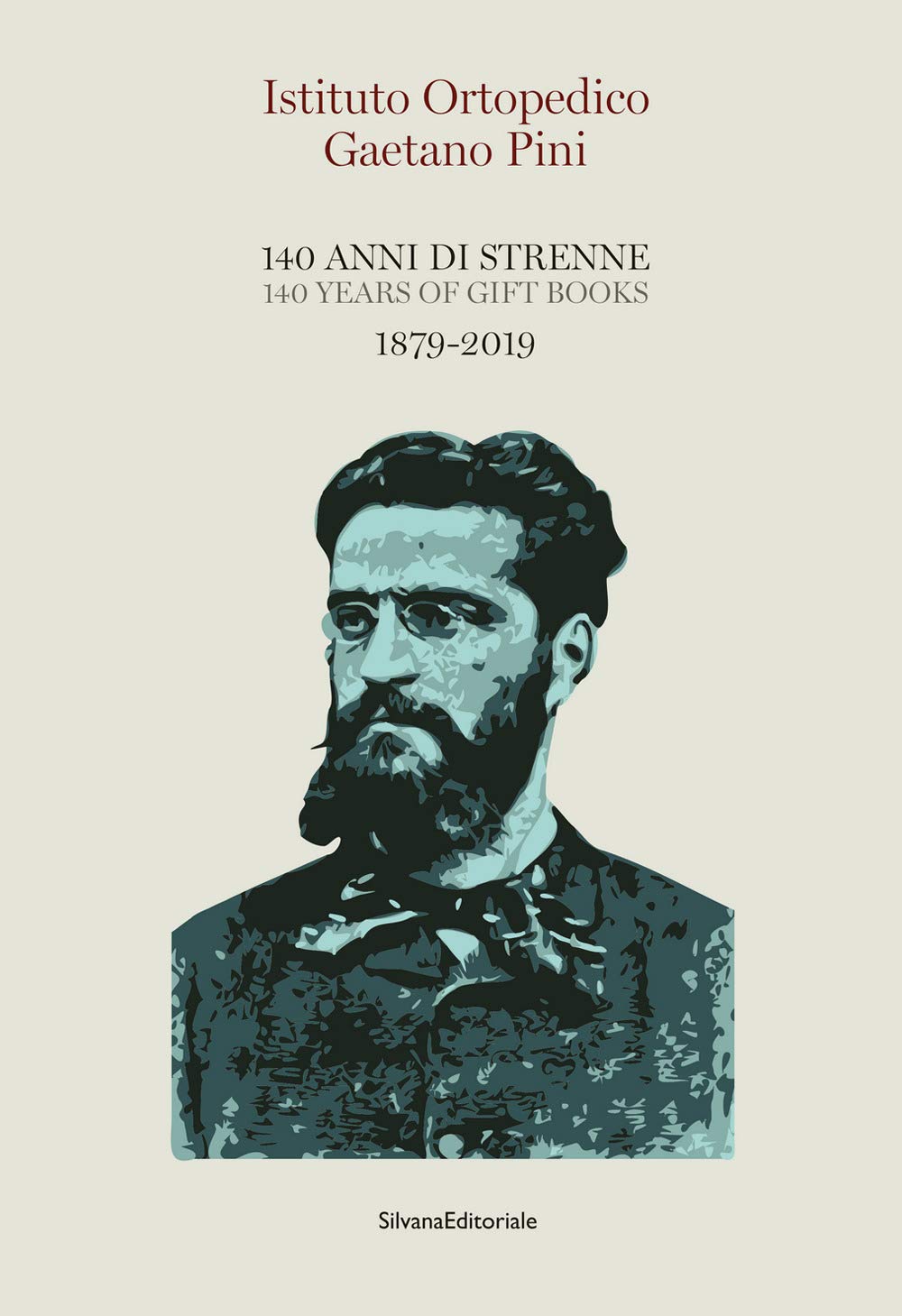 Istituto Ortopedico Gaetano Pini. 140 anni di strenne. 1879-2019. Ediz. italiana e inglese book