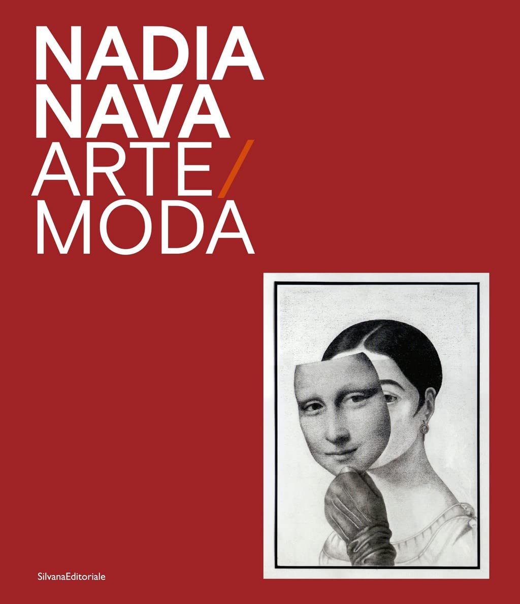 Nadia Nava. Arte/moda. Ediz. a colori book