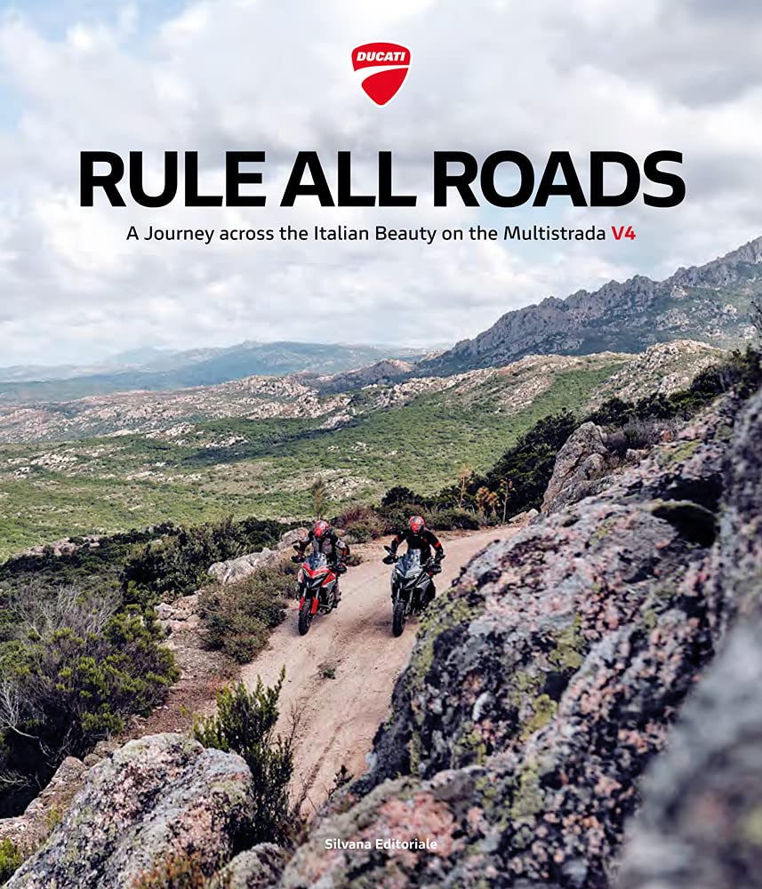 Rule All Roads: A Journey Across the Italian Beauty on the Multistrada (Design & Designers) Film, Art & Culture