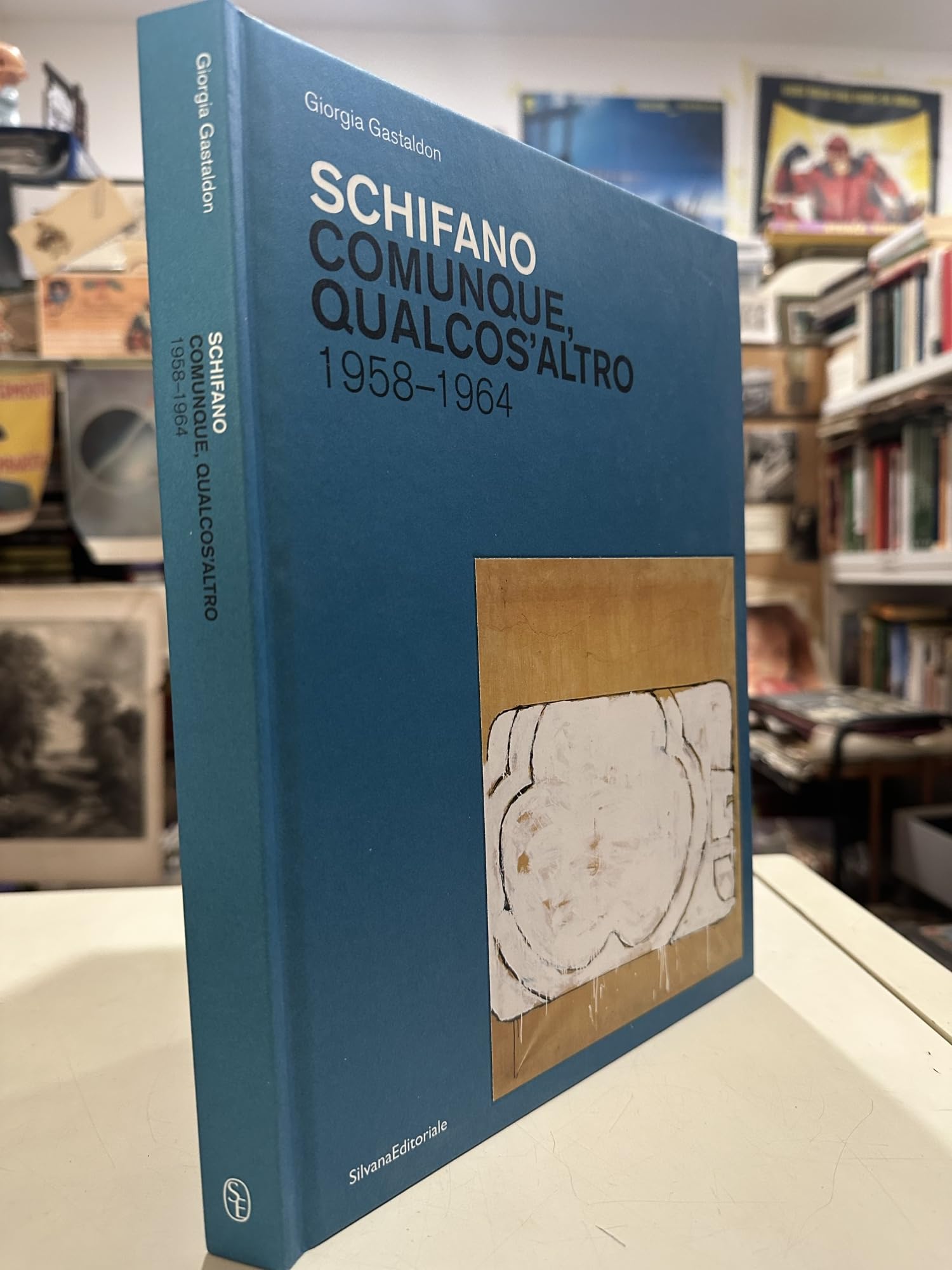 Schifano. Comunque, qualcos'altro. 1958-1964. Ediz. illustrata book