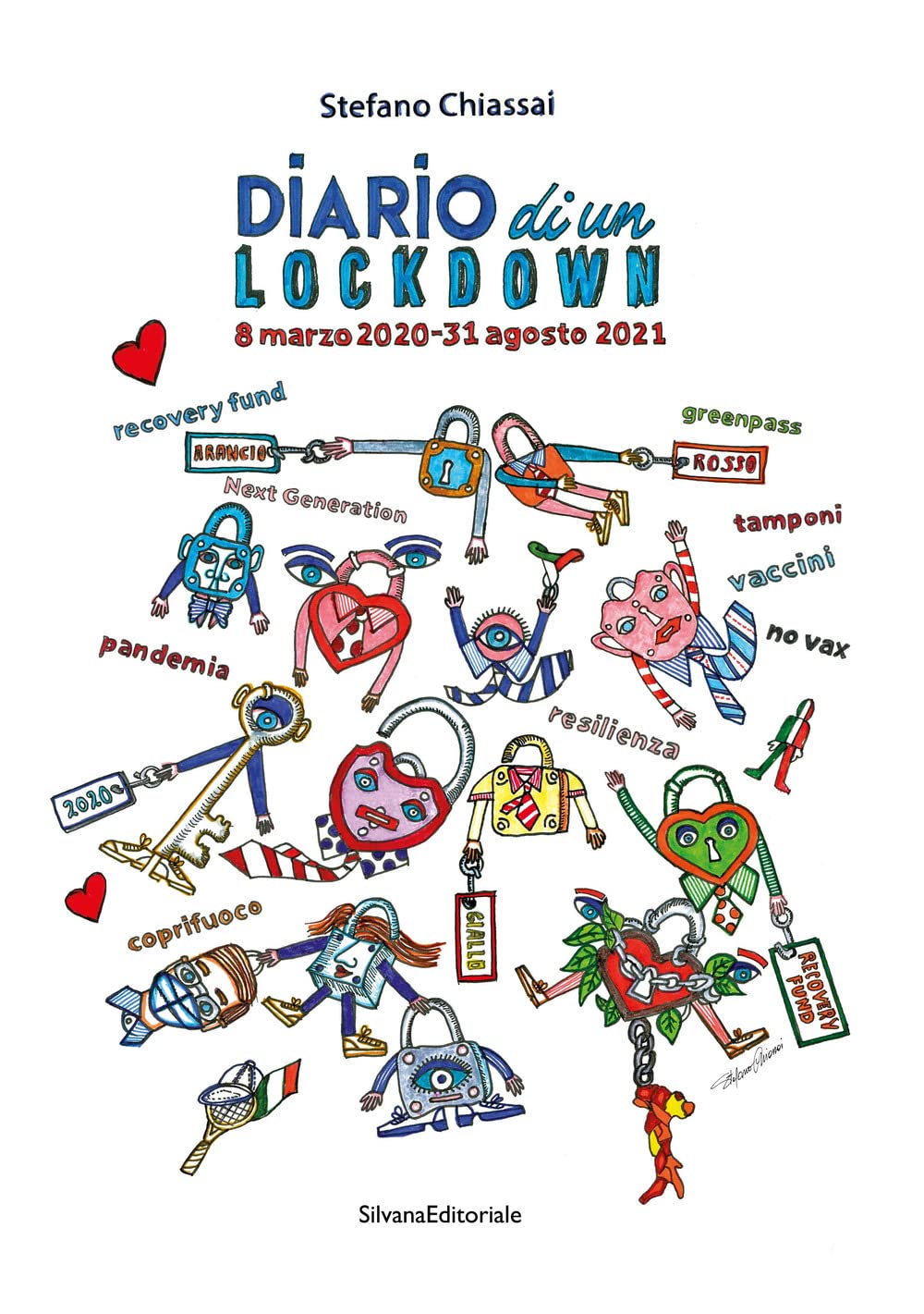 Diario di un lockdown. 8 marzo 2020 – 31 agosto 2021. Ediz. italiana e inglese (Arte) Film, Art & Culture