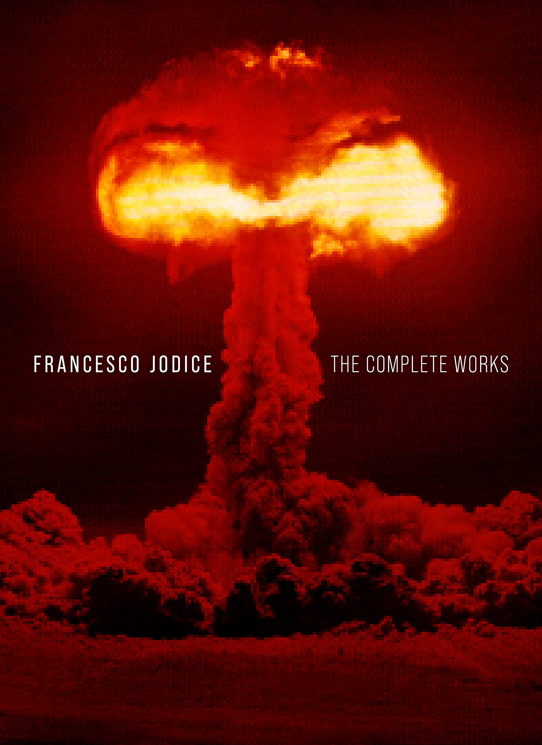 Francesco Jodice: The Complete Works (Fotografia) Arts & Music