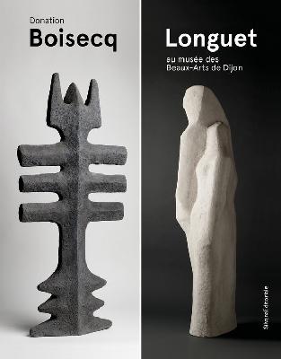 Donation Boisecq-Longuet au Musée des beaux-arts de Dijon book