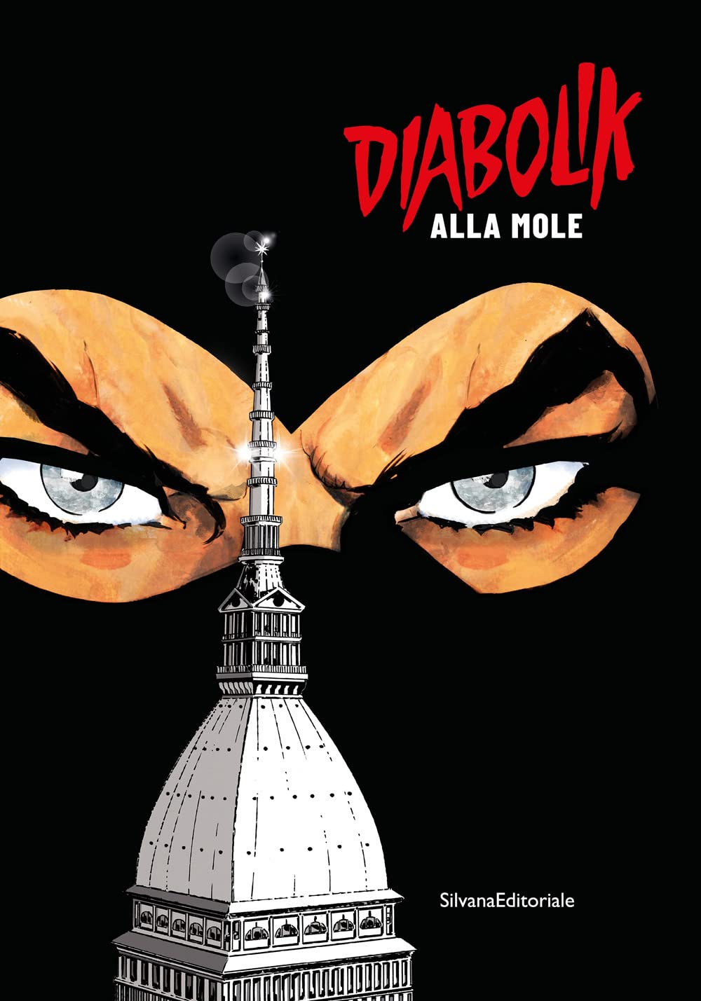 Diabolik alla Mole. Ediz. a colori (Cinema) Film, Art & Culture