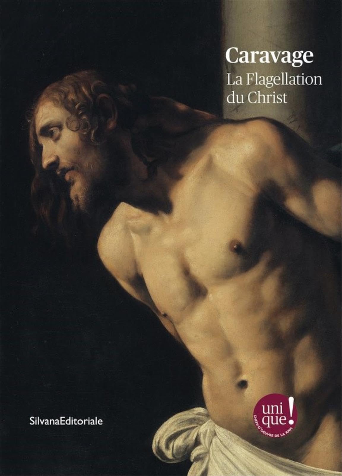 CARAVAGE - LA FLAGELLATION DU CHRIST book