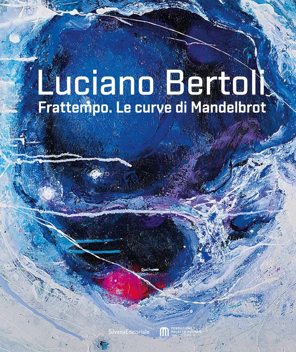 Luciano Bertoli. Frattempo. Le curve di Mandelbrot. Ediz. illustrata book