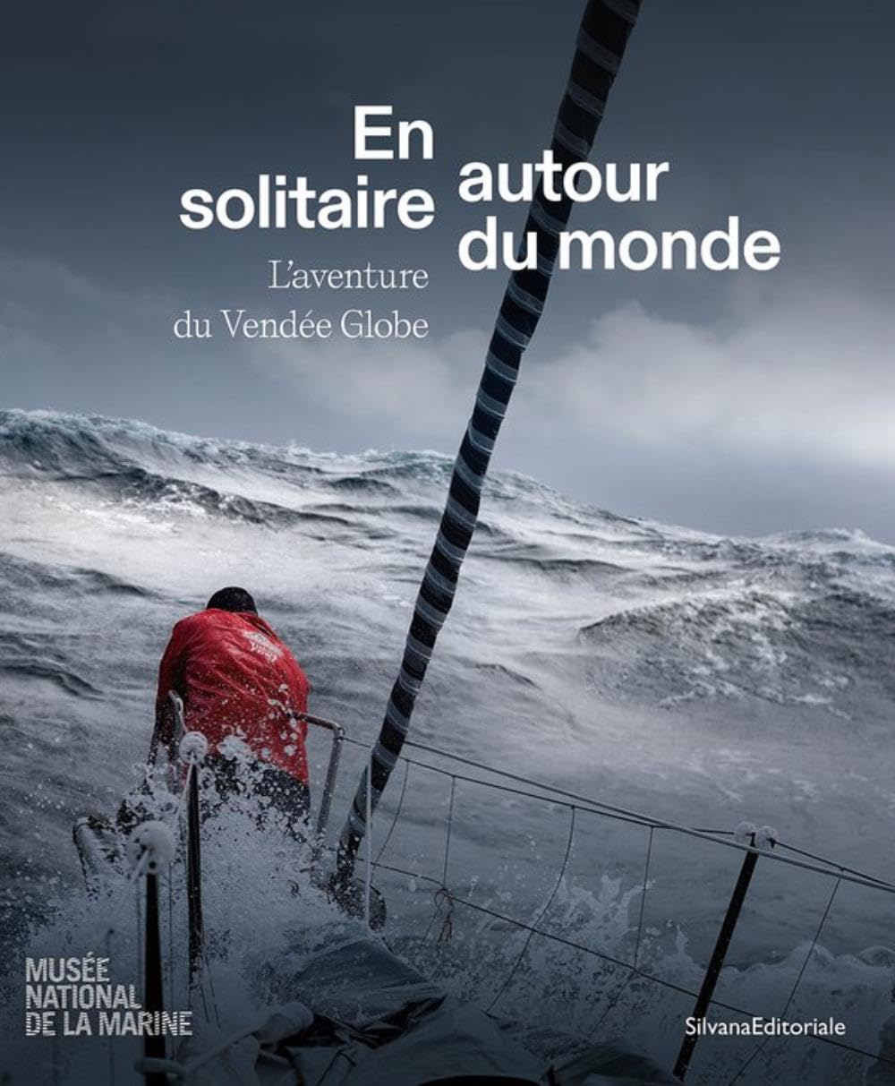 EN SOLITAIRE, AUTOUR DU MONDE : L´AVENTURE DU VENDÉE GLOBE (ALBUM) book