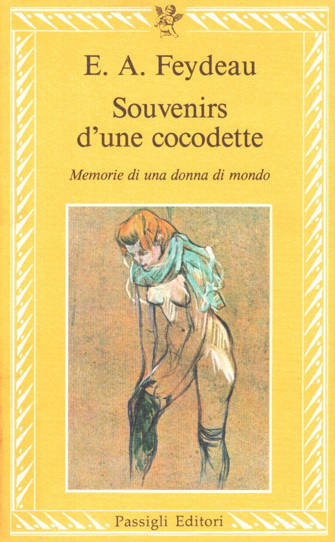 Souvenirs d'une cocodette. Memorie di una donna di mondo (Le lettere) Art & Literature