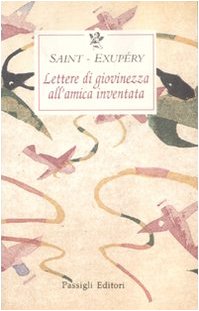 Lettere di giovinezza all'amica inventata International