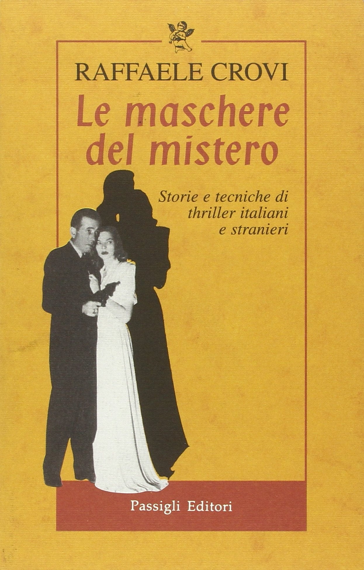 Le maschere del mistero. Storie e tecniche di thriller italiani e stranieri book