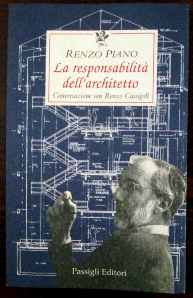 La responsabilità dell'architetto. Conversazione con Renzo Cassigoli book