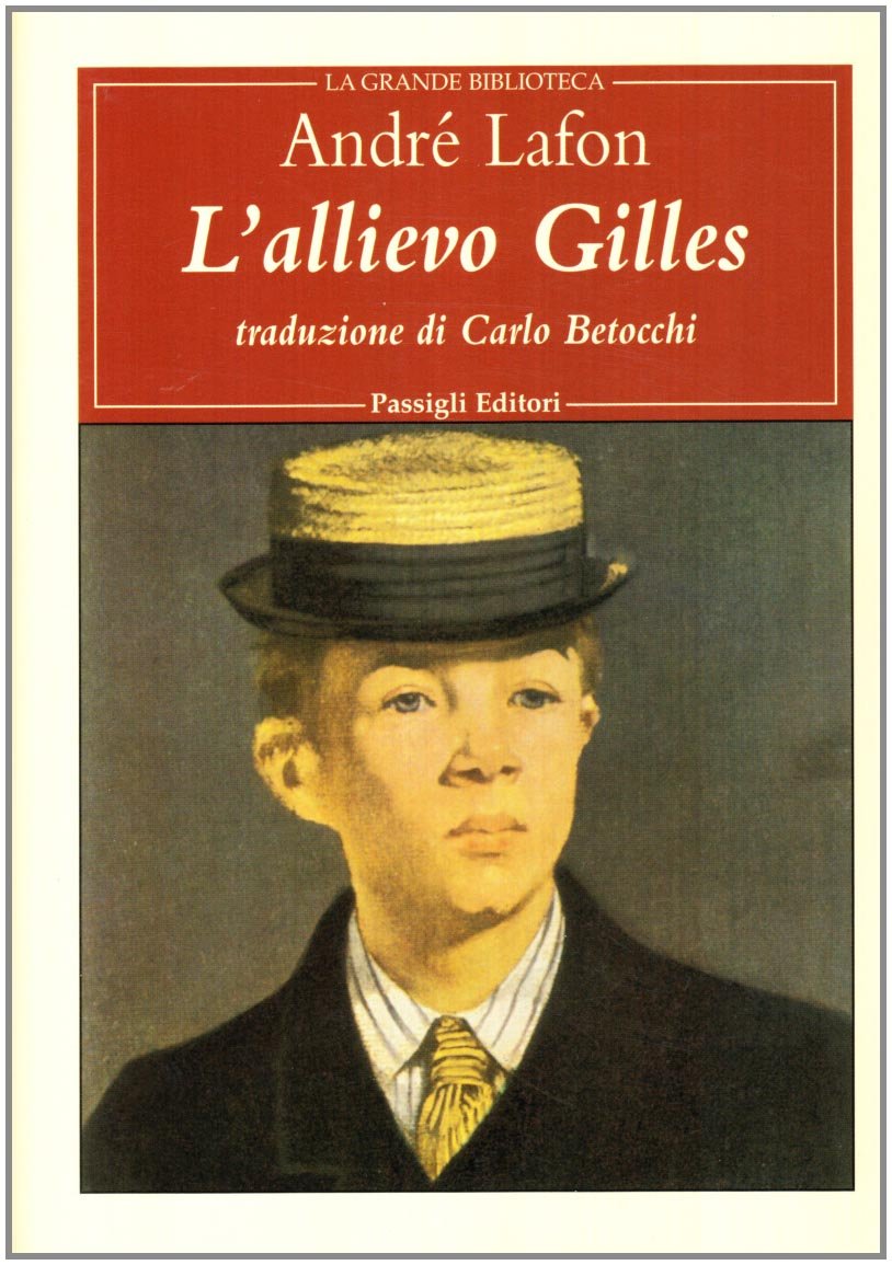 L'allievo Gilles (Grande biblioteca) Contemporary literature
