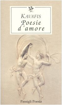 Poesie d'amore. Testo greco a fronte (Le occasioni) Poetry