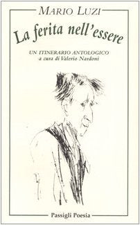 La ferita nell'essere. Un itinerario antologico Poetry