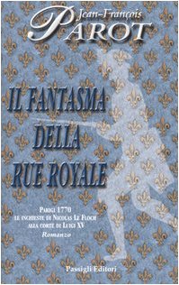 Il fantasma della Rue Royale Historical Fiction