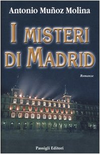 I misteri di Madrid Contemporary literature