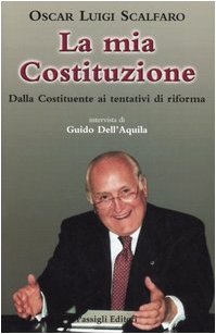 La mia Costituzione. Dalla Costituente al referendum 2006 book