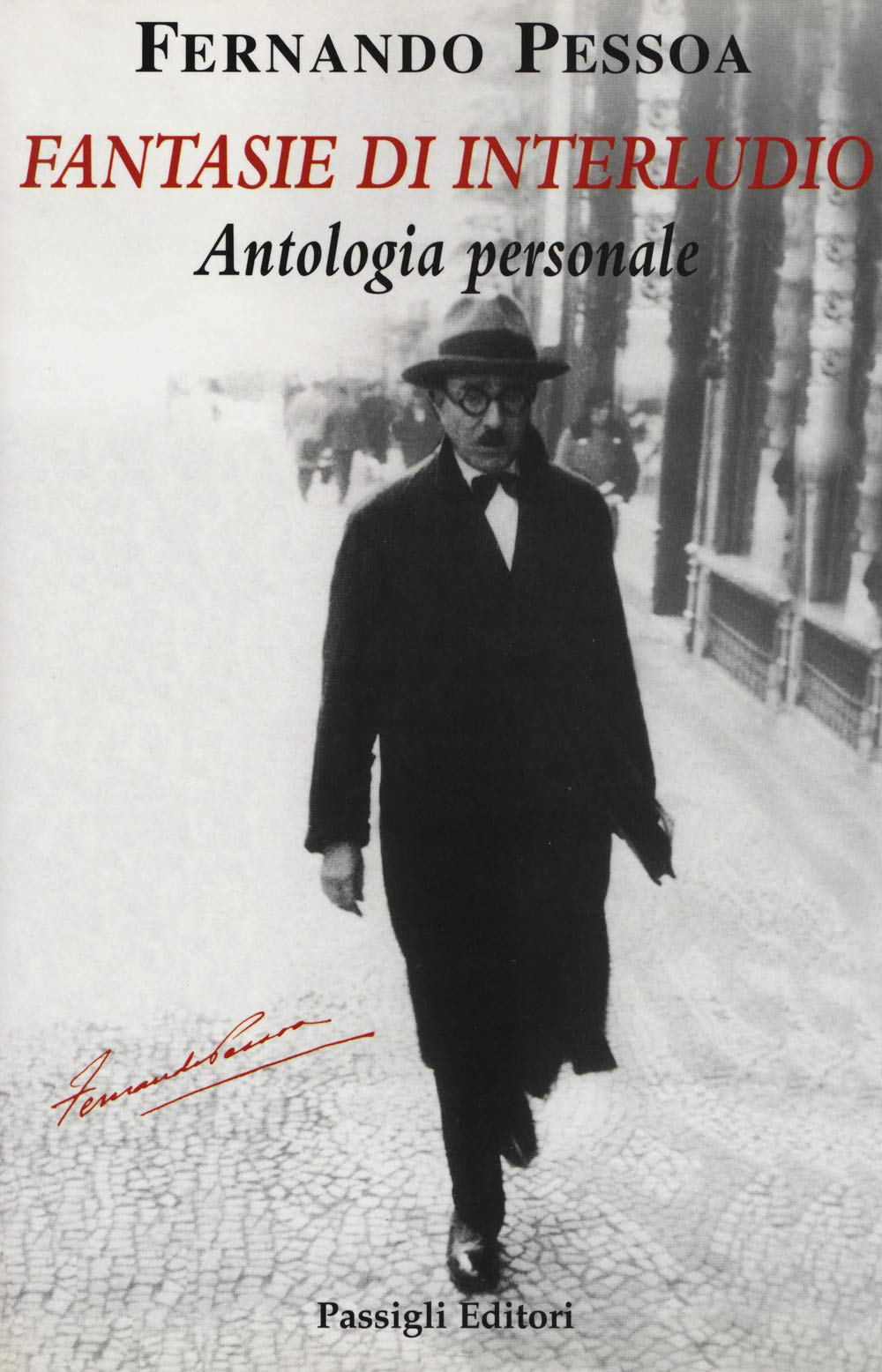 Fantasie di interludio. Antologia personale (1914-1935) (Passigli poesia) Poetry