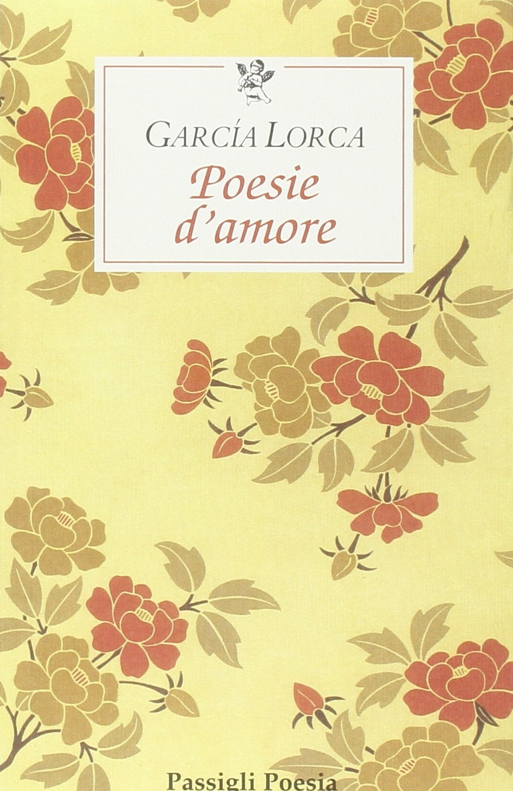 Poesie d'amore. Testo spagnolo a fronte book