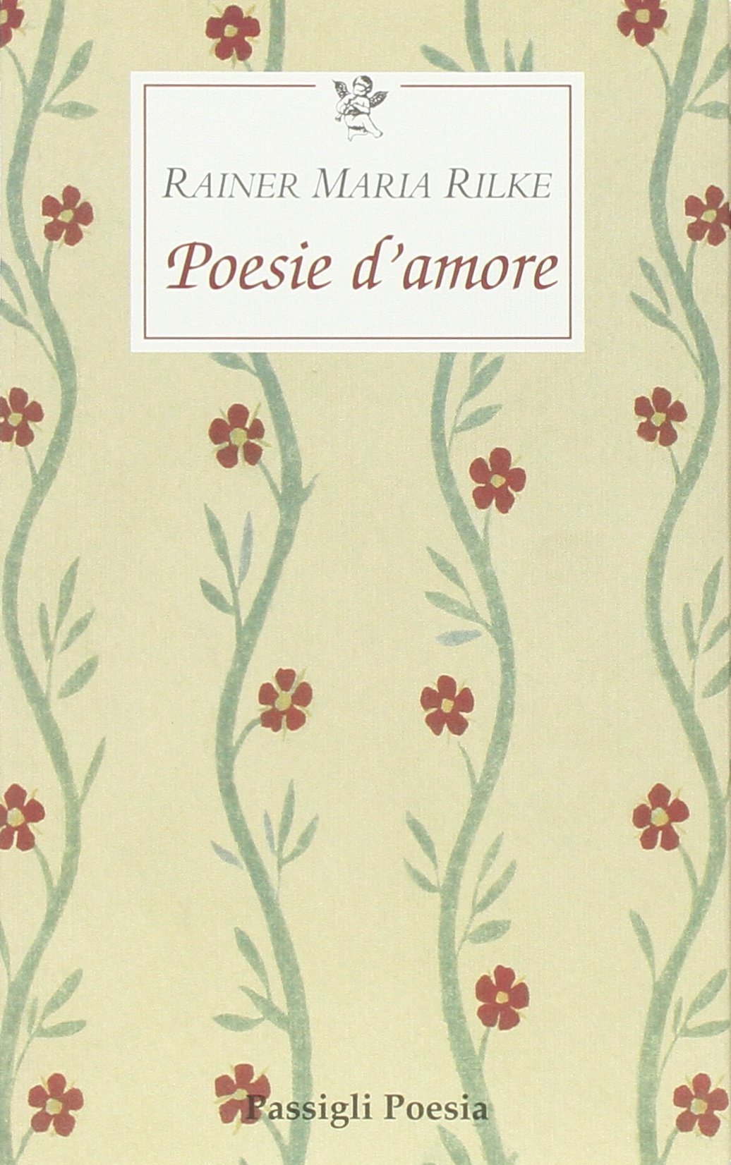 Poesie d'amore. Testo tedesco a fronte Poetry