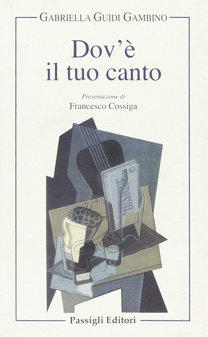 Dov'è il tuo canto (Passigli poesia) Poetry