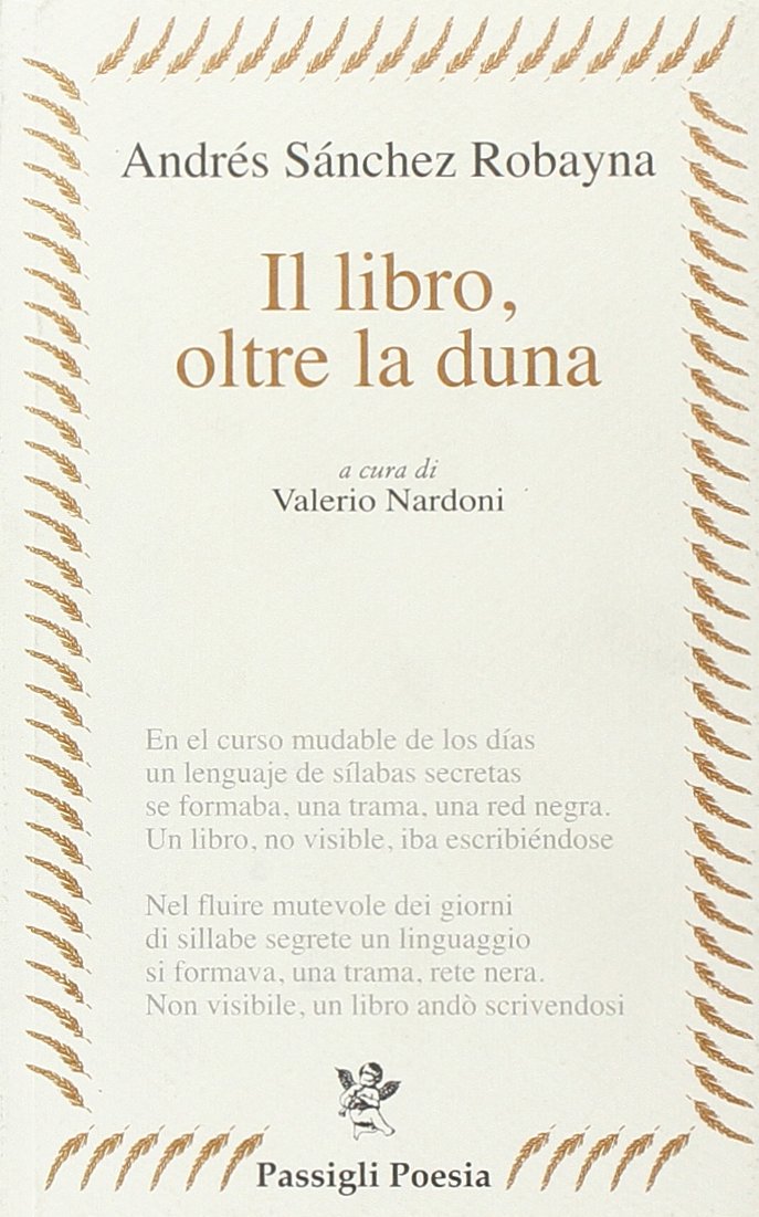 Il libro, oltre la duna (Passigli poesia) Poetry