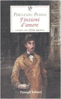 Finzioni d'amore. Lettere con Ofelia Queiroz Essays & Short Stories