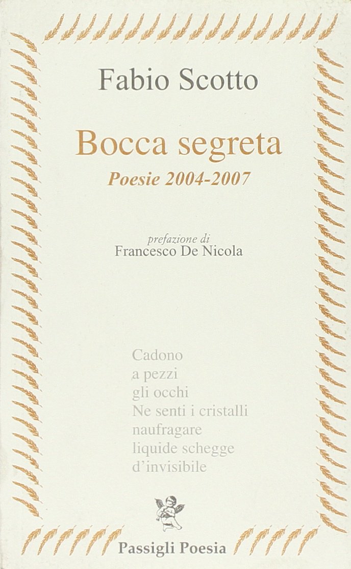 Bocca segreta. Poesie 2004-2007 book