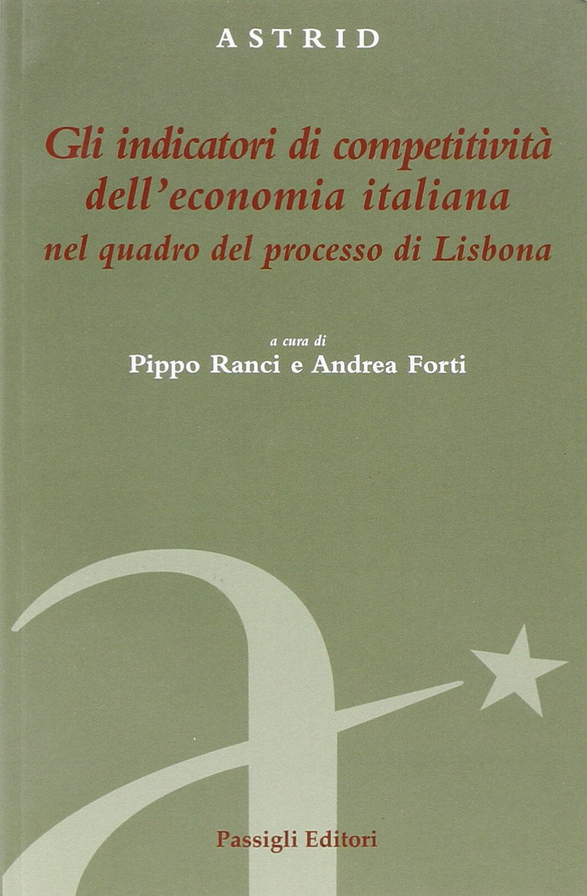 Gli indicatori di competivitA dell'economia italiana nel quadro del processo di Lisbona book