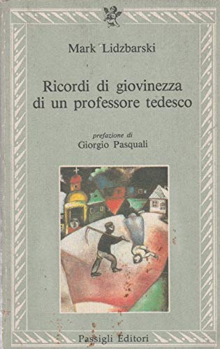 Ricordi di giovinezza di un professore tedesco (Le occasioni) Contemporary literature