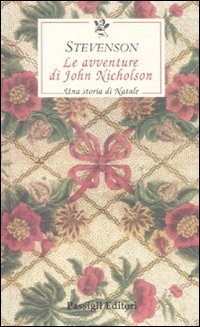 Le avventure di John Nicholson. Una storia di Natale Essays & Short Stories