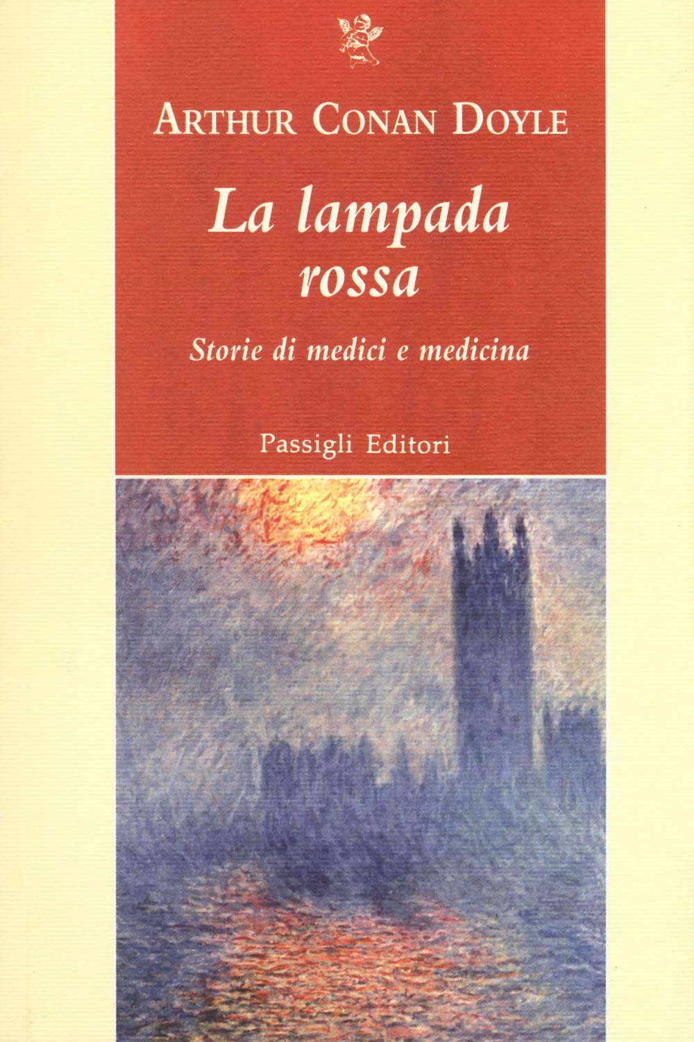 La lampada rossa. Storie di medici e di medicina Essays & Short Stories