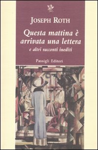 Questa mattina è arrivata una lettera e altri racconti inediti book