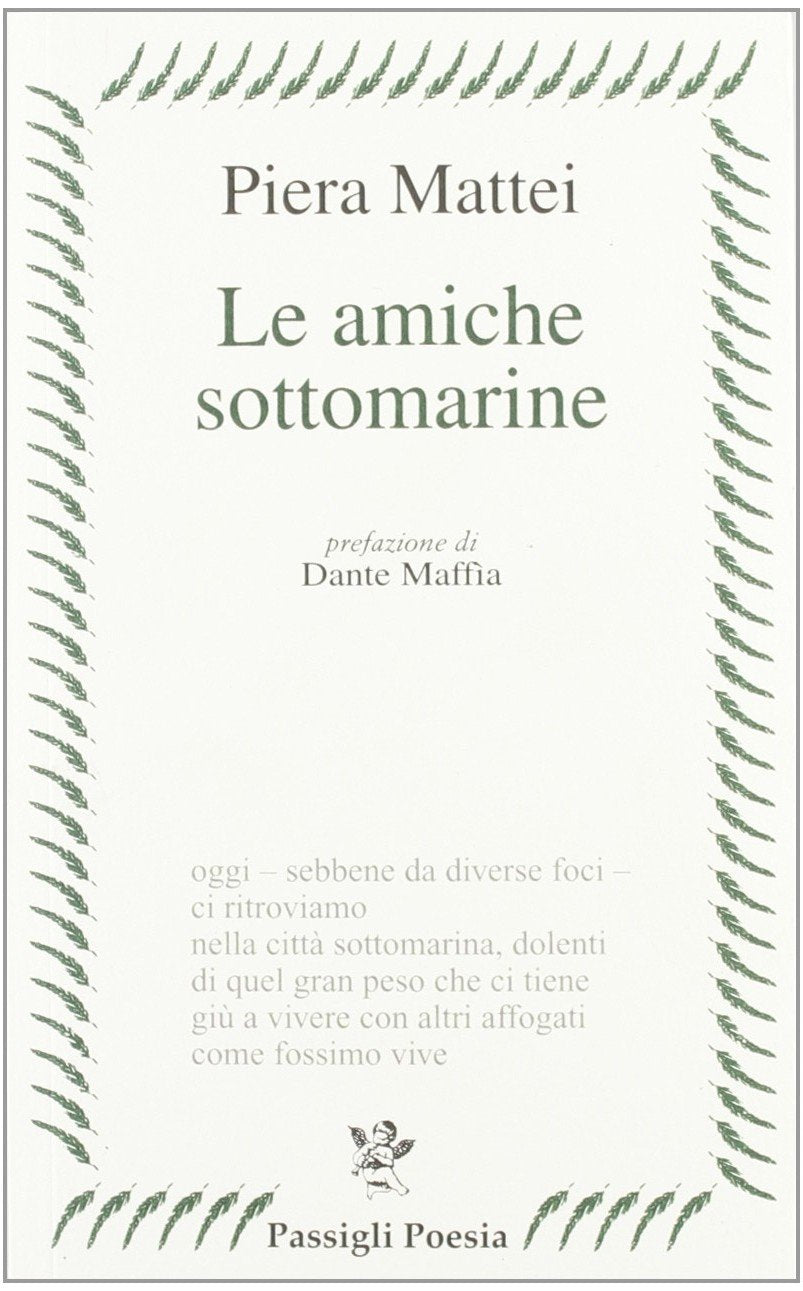 Le amiche sottomarine (Passigli poesia) Poetry