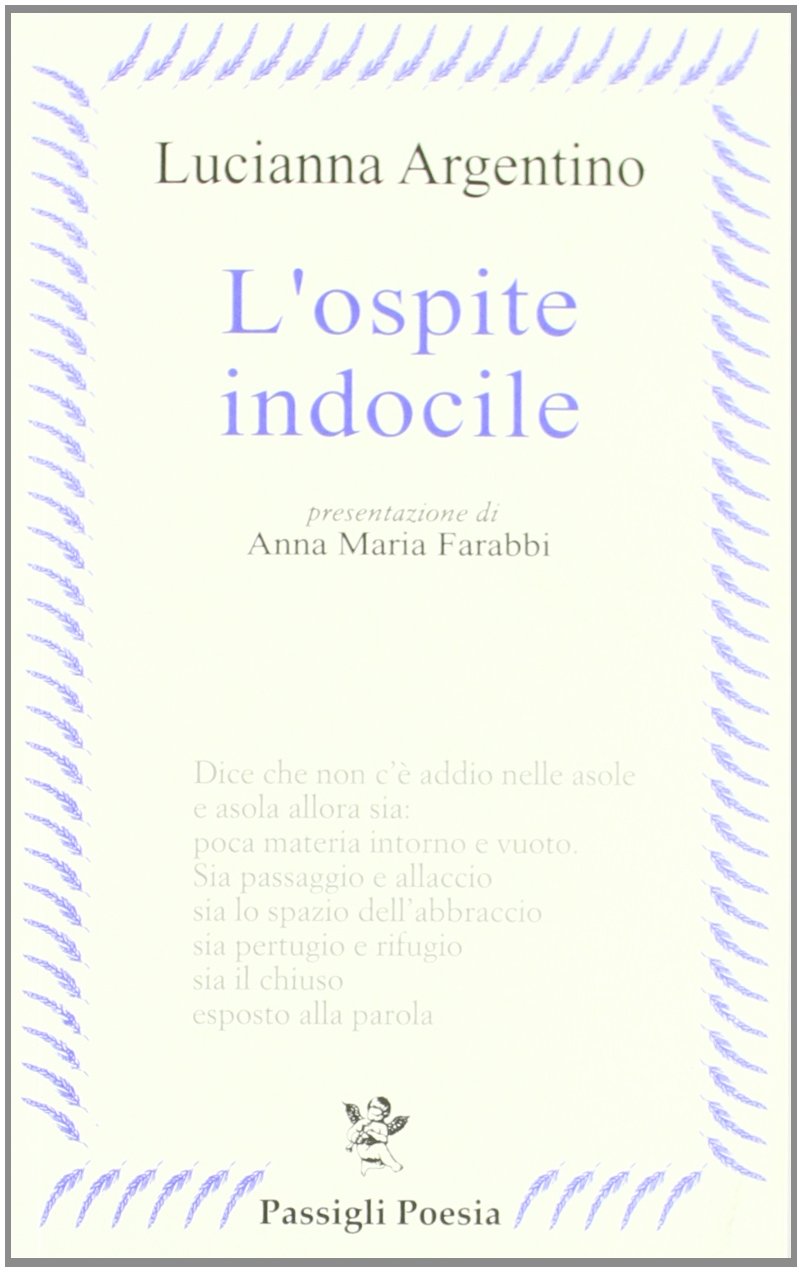 L'ospite indocile (Passigli poesia) Poetry