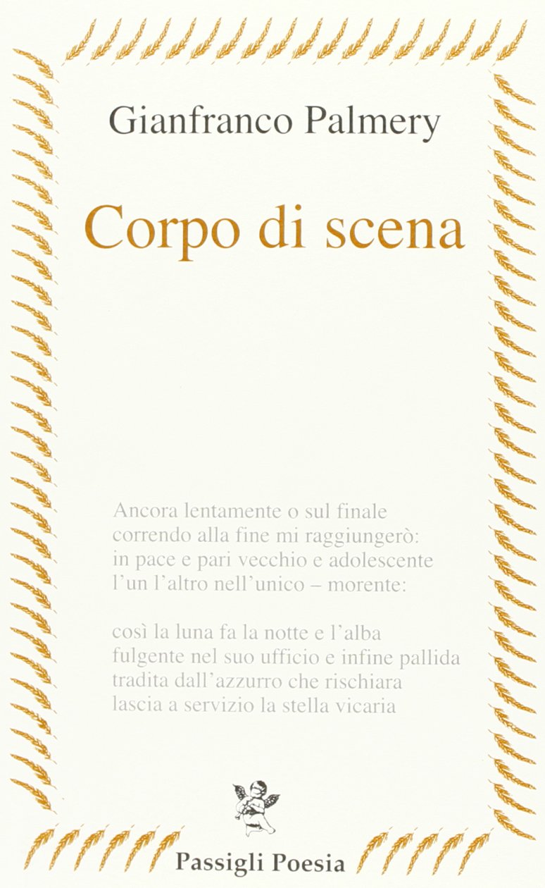 Corpo di scena (Passigli poesia) Poetry