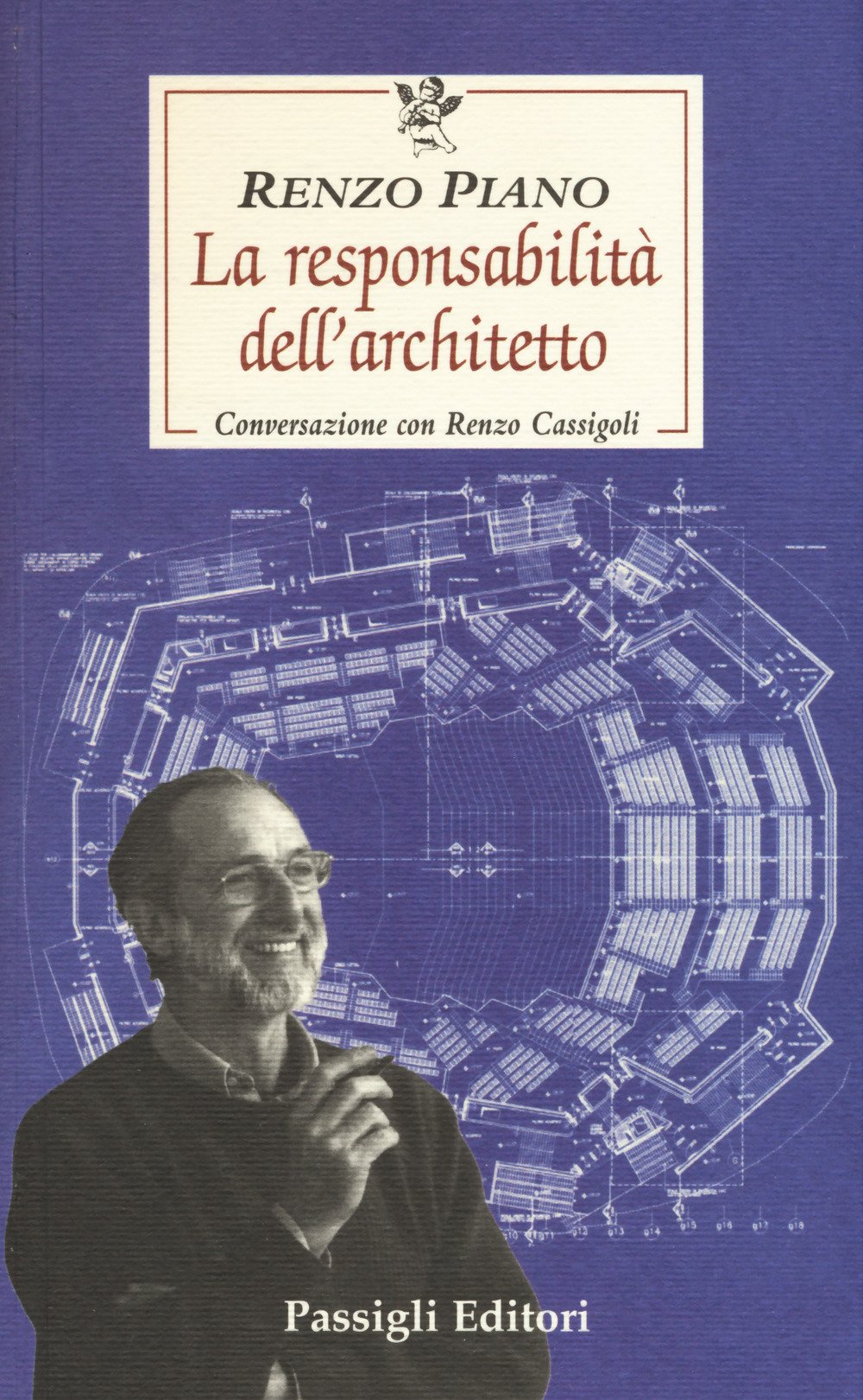 La responsabilità dell'architetto. Conversazione con Renzo Cassigoli Film, Art & Culture