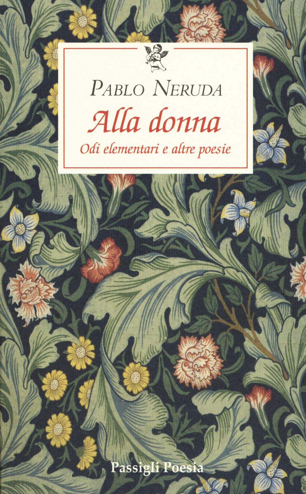 Alla donna. Odi elementari e altre poesie. Testo originale a fronte book