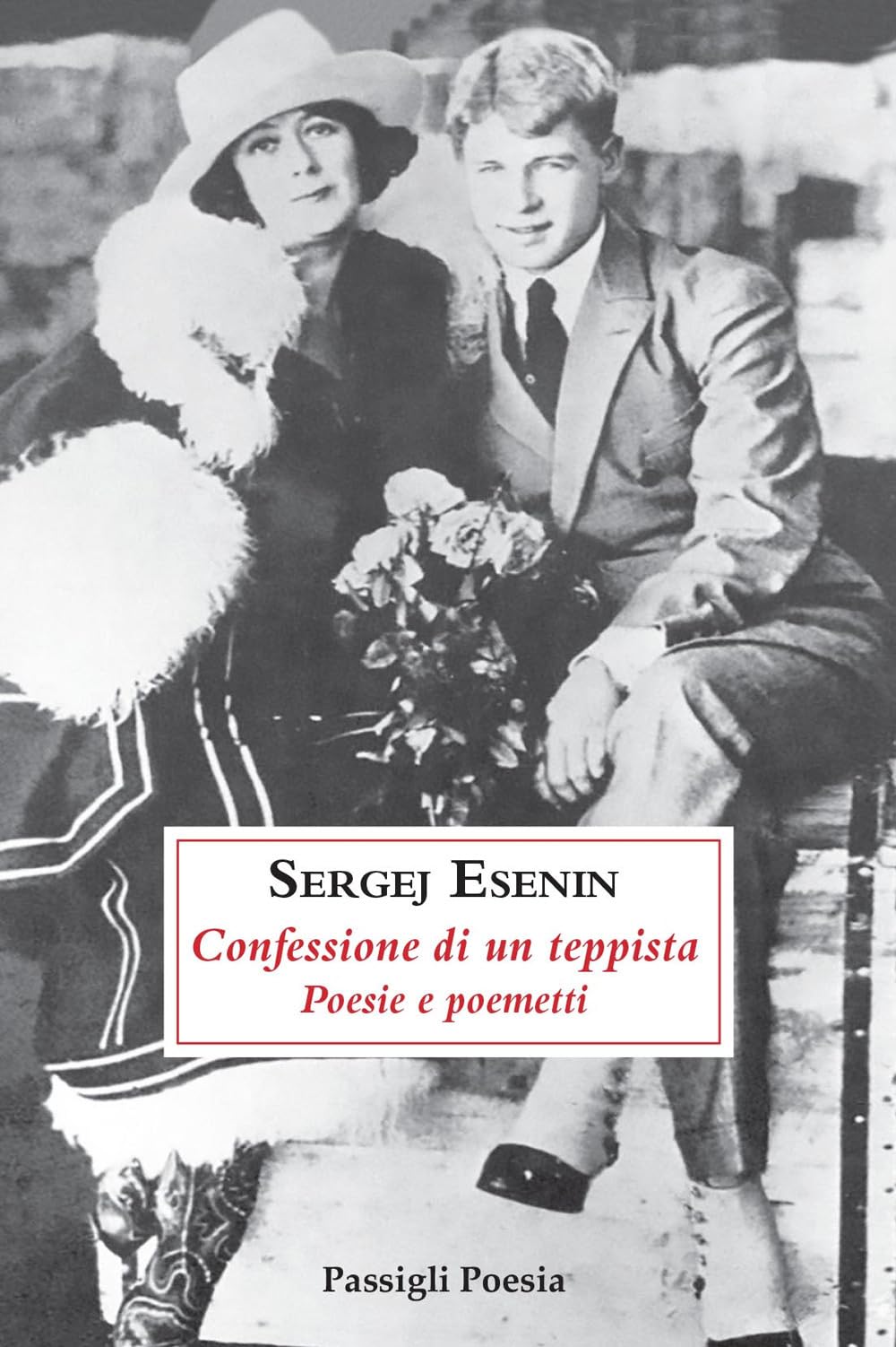 Confessione di un teppista. Poesie e poemetti Poetry