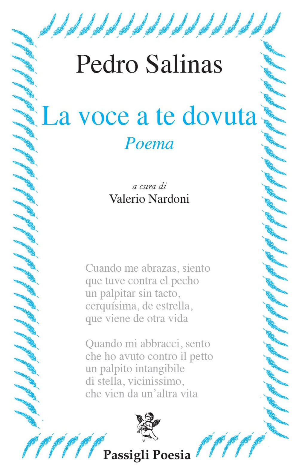 La voce a te dovuta. Testo spagnolo a fronte book
